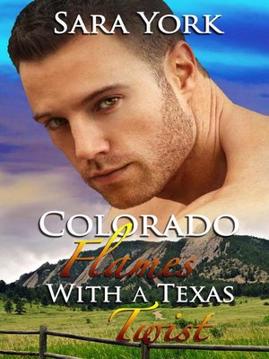 cover image of Colorado Flames With a Texas Twist